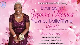 Live Stream of Funeral Service for Evangelist Yvonne Monica HaynesBallantyne [upl. by Corwin293]