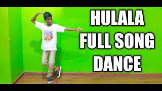 HULALA FULL SONG I Dance By Vimal [upl. by Nimajneb]