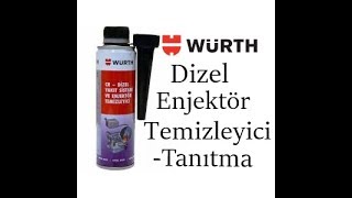 Würth Dizel Enjektör Temizleyici  Anlatıyoruz [upl. by Chansoo144]