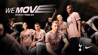 WE MOVE  INTRODUCING TOTTENHAM HOTSPURS 202324 THIRD KIT [upl. by Notniuq166]