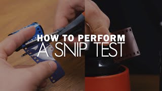 Testing Your Film Chemistry The Art of the Snip Test [upl. by Hui129]