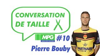 Conversation de Taille 10  Pierre Bouby [upl. by Adiaroz]