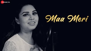 Maa Meri  Official Music Video  Tia Kar  Bidrohee Roy [upl. by Wilbur]