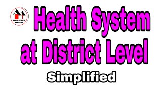 Health System in India  At District Level  Simplified  Community Health Nursing [upl. by Matty]