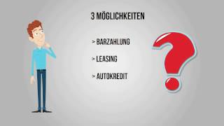 Autofinanzierung  Barzahlung Leasing und Autokredit im Vergleich [upl. by Balduin970]