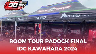 ROOM TOUR PADOCK FINAL IDC KAWAHARA 2024⁉️ [upl. by Milburt]