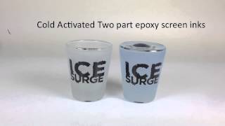 Thermochromic Shot glasses  Cold Activated 2 part Epoxy Screen Inks [upl. by Ydor]