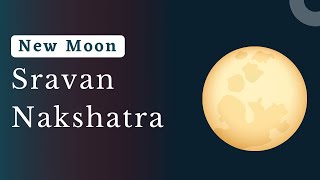 Act of Greatness  New Moon Sravan Nakshatra in Astrology [upl. by Aramanta]