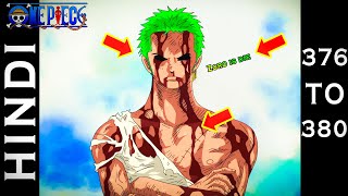 One Piece Episode 376 to 380 in HINDI Explained [upl. by Limhaj512]