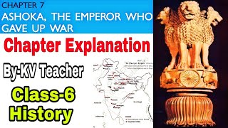 PART2 Asoka The Emperor Who Gave Up War  Class6 History NCERT Chapter 7 Hindi Explanation KV [upl. by Wallas]