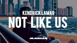 ★ Kendrick Lamar  Not Like Us TRADUÇÃO [upl. by Cristobal]