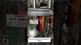 Nerain Diesel Oil Production Video lubrication automobile machine lubricating oil lubricants [upl. by Rayham]