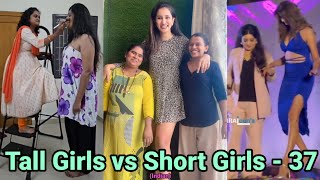 Tall Girls vs Short Girls  37  Indian   tall indian girls  tall indian women [upl. by Gnouhk]