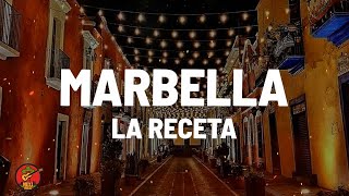 La Receta  Marbella LetraLyric [upl. by Kcirdahc]