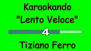 Karaoke Italiano  Lento Veloce  Tiziano Ferro  Testo [upl. by Iduj480]