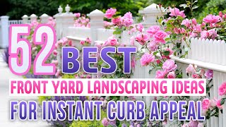 52 Best Front Yard Landscaping Ideas For Instant Curb Appeal [upl. by Ilarrold]