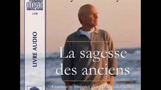 La Sagesse des Anciens Wayne Dyer Livre audio complet [upl. by Yerhcaz637]