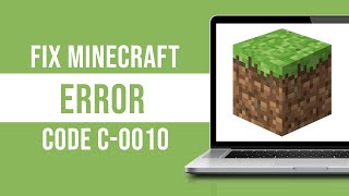 How To Fix Minecraft Error Code C0010 Fixed [upl. by Cressi]