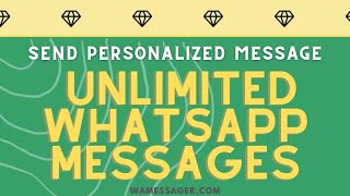 WAMessager Tutorial Send Personalized Messages [upl. by Namref330]