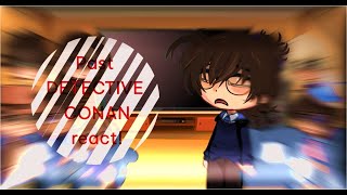 Past Detective Conan react future conan PART 1  timelines in description [upl. by Aitsirt]