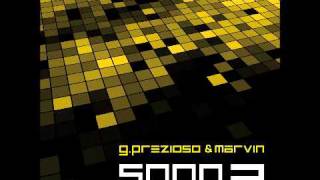 Giorgio Prezioso amp Marvin  Song 2 Extended Mix [upl. by Bina]