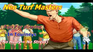 Neo Turf Masters  Tips For Playing in tourneys and In Single play [upl. by Ilil]