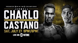 ALL ACCESS Jermell Charlo vs Brian Castano [upl. by Bernardo]