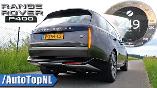 NEW RANGE ROVER P400 249kmh TOP SPEED on AUTOBAHN by AutoTopNL [upl. by Chisholm]