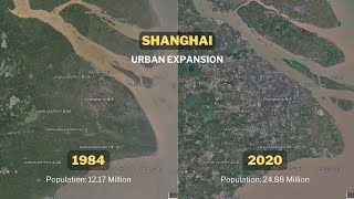 How Shanghai Changed in 40 Years Amazing Satellite Timelapse [upl. by Yeslek915]