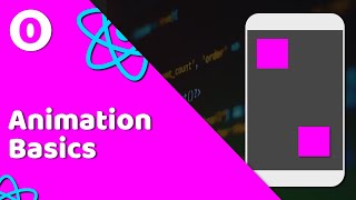 0 Animation Basics  React Native Animations in functional component  React Native tutorial [upl. by Saks]