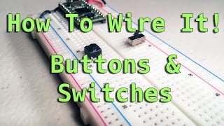 How To Wire It Buttons amp Switches [upl. by Tarfe29]