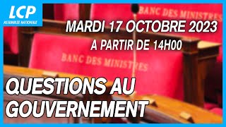 Questions au Gouvernement à lAssemblée nationale  17102023 [upl. by Thema]