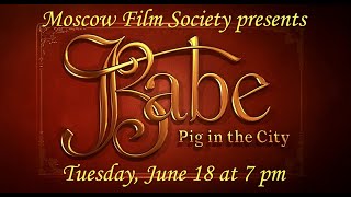 Moscow Film Society presents BABE PIG IN THE CITY [upl. by Gusty]