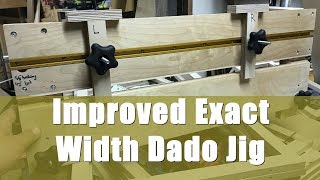 How to Make an Improved ever so slightly Wood Whisperer Exact Width Dado Jig [upl. by Curhan324]