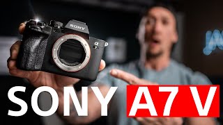 Why I’m EXCITED about the Sony A7 V [upl. by Eendys239]