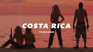 Tamahau  Costa Rica [upl. by Norrabal849]