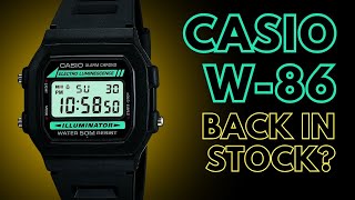 The Casio W86 is back in Stock and This is WHY you should buy it [upl. by Ahrendt318]