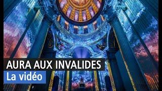 Aura le nouveau spectacle extraordinaire du Dôme des Invalides en avantpremière vidéo  YouTube [upl. by Hansiain]