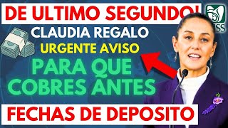 💥💰 Claudia Sheinbaum Anuncia Adelanto de Pago para Adultos Mayores ¡Entérate 🧓👵 [upl. by Landre]