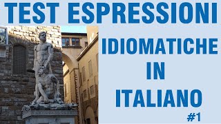 TEST ITALIANO B1 ESPRESSIONI IDIOMATICHE [upl. by Boatwright]