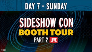 Booth Tour  Day 7  Part 2  Sideshow Con 2021 [upl. by Assyla]