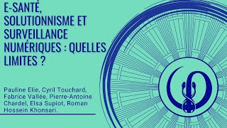 Esanté solutionnisme et surveillance numérique  quelles limites [upl. by Ardnoed]