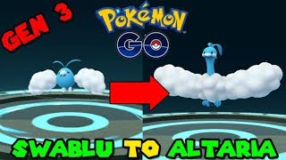 Evolving SWABLU to ALTARIA Pokemon GO GEN 3 [upl. by Keelia]