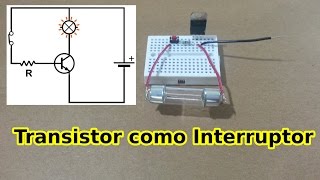 Cómo usar un Transistor como Interruptor [upl. by Anerol]