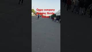 Oppo company greater Noida 💚🍃🍁 kasna berojgari [upl. by Natsreik]