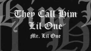 They Call Him Lil OneMr Lil One [upl. by Juliann]