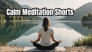 20 Calm Meditation Video Shorts 🧘‍♂️ [upl. by Ninnette]