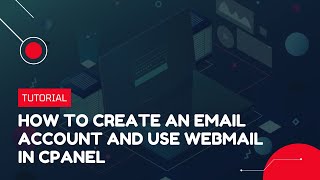 How to create an Email Account and use Webmail in cPanel  Hosting Tutorial [upl. by Jennings]