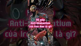 Bộ Giáp AntiAdamantium Của Iron Man Là Gì marvel marvelcomics ironman tonystark wolverine [upl. by Kayley]