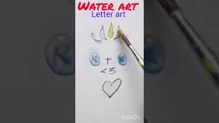 Water art letter art simple sketch viral creative trending Kavin Arts shorts [upl. by Brackett475]